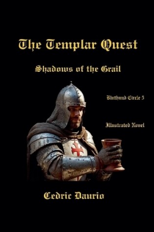 Cover of The Templar Quest- Shadows of the Grail