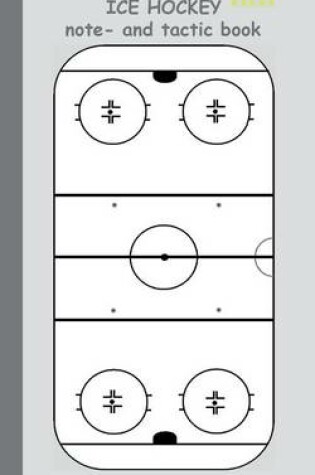 Cover of Ice Hockey 2 in 1 Tacticboard and Training Workbook