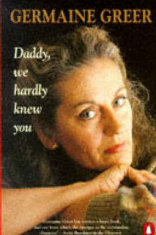 Cover of Daddy, We Hardly Knew You