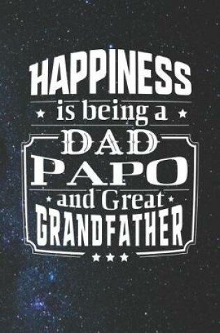 Cover of Happiness Is Being A Dad Papo & Great Grandfather