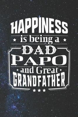 Book cover for Happiness Is Being A Dad Papo & Great Grandfather