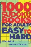 Book cover for 1000 Sudoku Books For Adults Easy To Hard - Volume 4