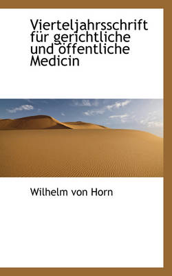 Book cover for Vierteljahrsschrift Fur Gerichtliche Und Ffentliche Medicin