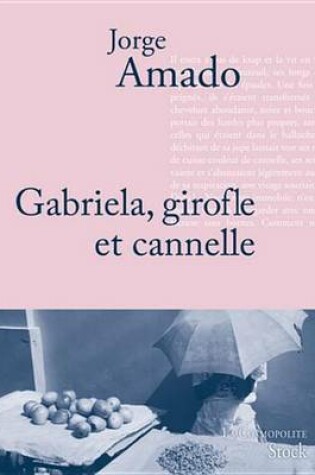 Cover of Gabriela, Girofle Et Cannelle
