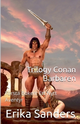 Book cover for Trilogy Conan Barbaren F�rsta Boken