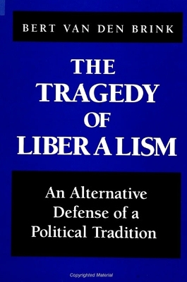 Book cover for The Tragedy of Liberalism