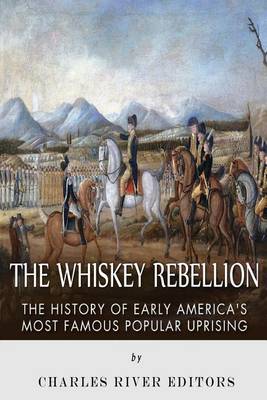 Book cover for The Whiskey Rebellion