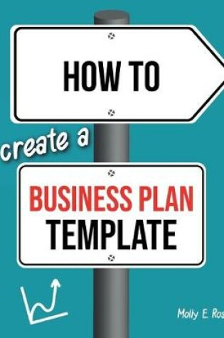 Cover of How To Create A Business Plan Template