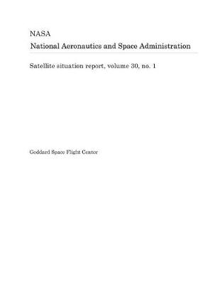 Book cover for Satellite Situation Report, Volume 30, No. 1