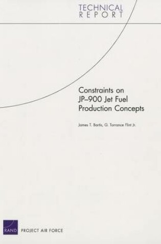 Cover of Constraints on JP-900 Jet Fuel Production Concepts