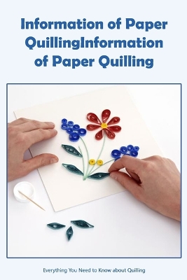 Book cover for Information of Paper Quilling