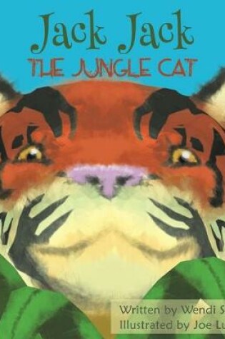 Cover of Jack Jack the Jungle Cat