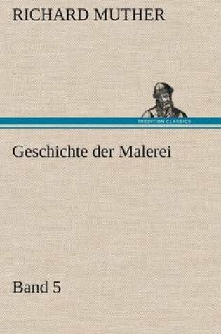 Cover of Geschichte Der Malerei 5