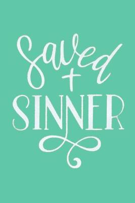 Book cover for Saved SINNER