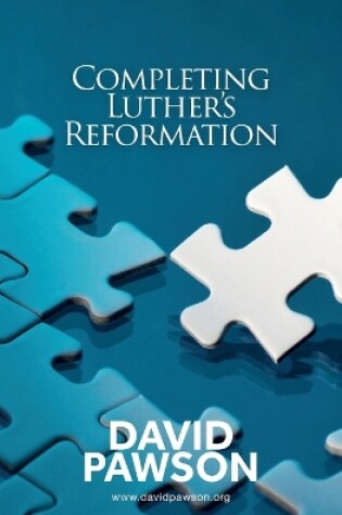 Cover of Completing Luther's Reformation