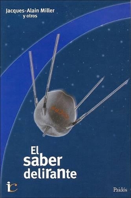 Book cover for El Saber Delirante