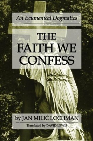 Cover of The Faith We Confess
