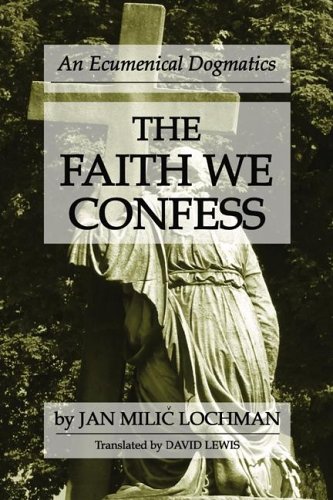 Cover of The Faith We Confess