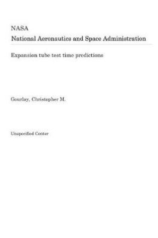 Cover of Expansion Tube Test Time Predictions