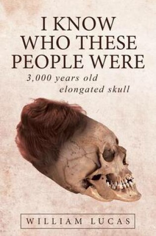 Cover of I Know Who These People Were