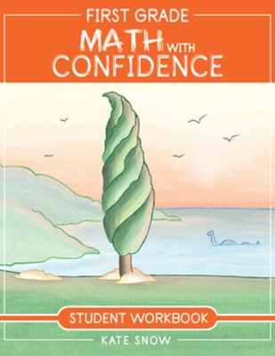 Cover of First Grade Math with Confidence Student Workbook