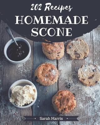 Book cover for 202 Homemade Scone Recipes