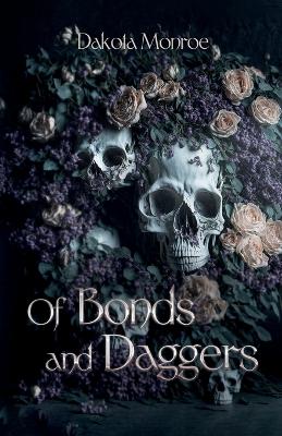 Book cover for Of Bonds and Daggers
