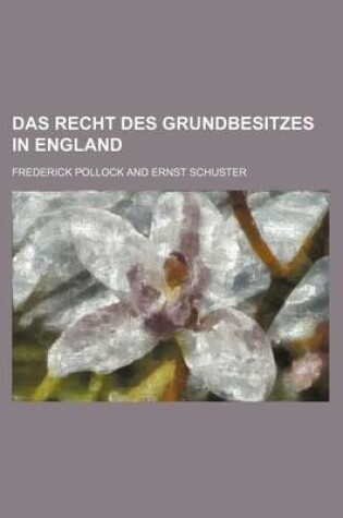 Cover of Das Recht Des Grundbesitzes in England