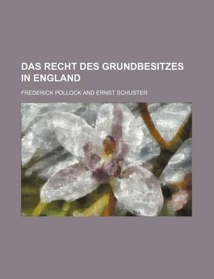 Book cover for Das Recht Des Grundbesitzes in England