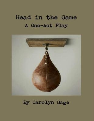 Book cover for Head In the Game: A One - Act Play