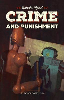Book cover for CRIME AND PUNISHMENT read and understood by robots