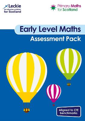 Book cover for Primary Maths for Scotland Early Level Assessment Pack