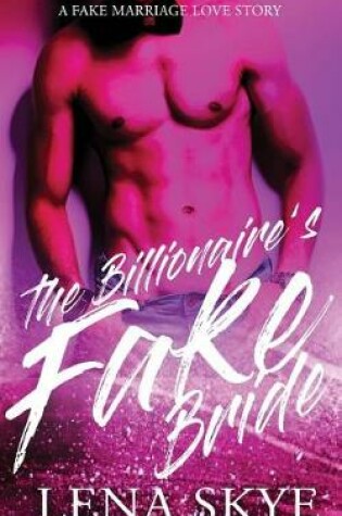 Cover of The Billionaire's Fake Bride