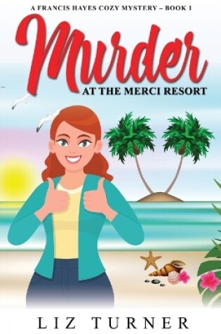 Cover of Murder at the Merci Resort