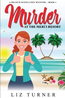 Book cover for Murder at the Merci Resort