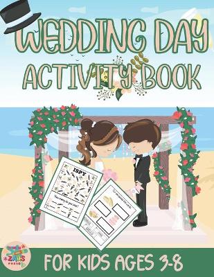 Book cover for Wedding day activity book for kids ages 3-8