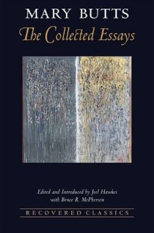 Cover of The Collected Essays of Mary Butts