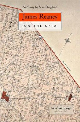 Cover of James Reaney on the Grid