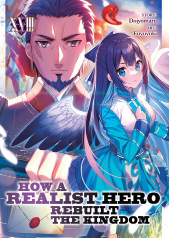 Cover of How a Realist Hero Rebuilt the Kingdom (Light Novel) Vol. 18