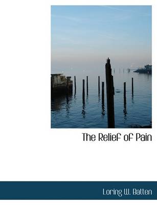 Book cover for The Relief of Pain