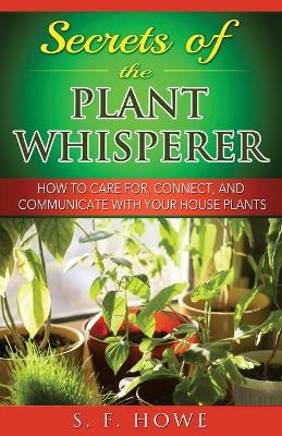 Cover of Secrets of the Plant Whisperer