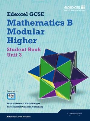 Cover of GCSE Mathematics Edexcel 2010: Spec B Higher Unit 3 Student Book