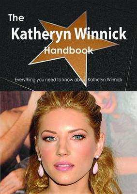 Book cover for The Katheryn Winnick Handbook - Everything You Need to Know about Katheryn Winnick