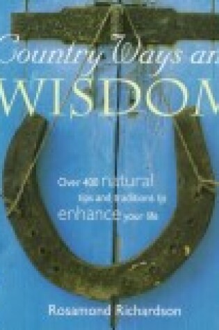 Cover of Country Ways and Wisdom