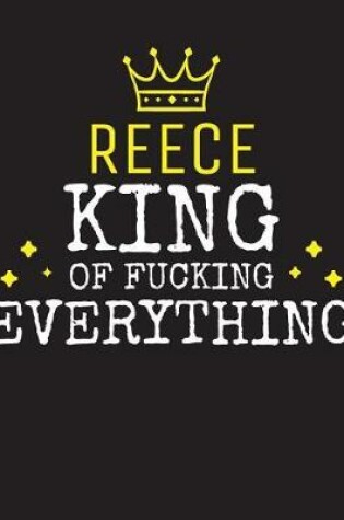 Cover of REECE - King Of Fucking Everything