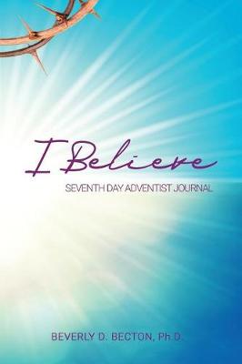 Book cover for I Believe Journal