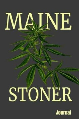 Cover of Maine Stoner Journal