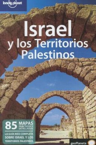 Cover of Lonely Planet Israel y los Territorios Palestinos