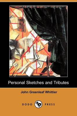 Book cover for Personal Sketches and Tributes (Dodo Press)