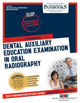 Book cover for Dental Auxiliary Education Examination in Oral Radiography (CLEP-49)